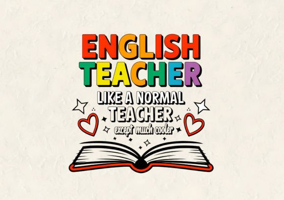 English Teacher Like a T-Shirt Design Graphics