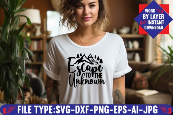 Escape to the Unknown Svg Design: Graphics & T-Shirt Designs
