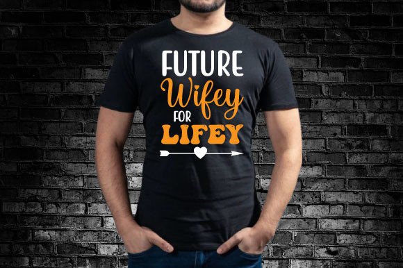 Future Wifey for Lifey Svg Design Graphics Review