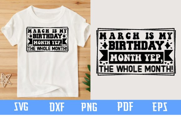 March Birthday Month Yep Svg Design Graphics