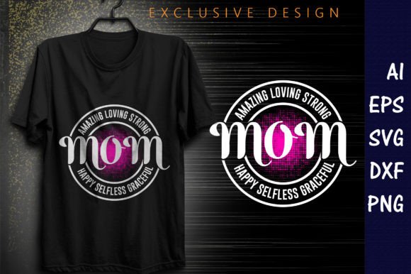 Mom T-Shirt Design Graphics Review