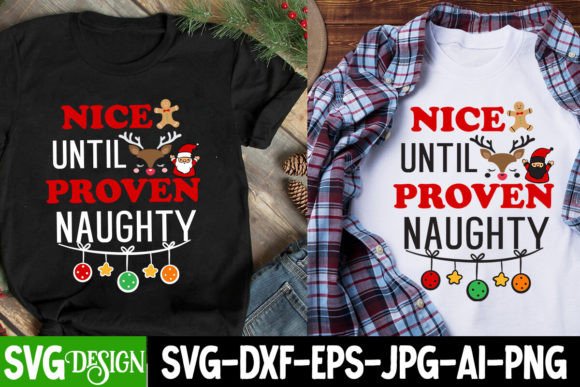 Nice Until Proven Naughty SVG Design Review